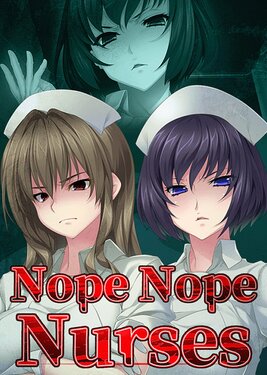 Nope Nope Nurses
