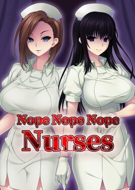 Nope Nope Nope Nurses