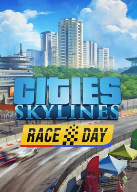 Cities: Skylines - Race Day