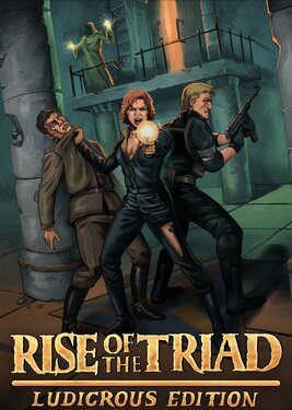 Rise of the Triad: Ludicrous Edition