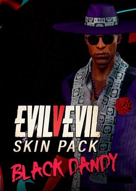 Evil V Evil - Black Dandy Mashaka DLC
