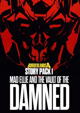 Borderlands 4 - Story Pack 1: Mad Ellie and the Vault of the Damned