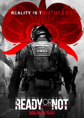 Ready or Not: Boiling Point