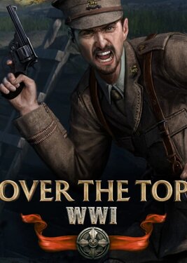 Over The Top: WWI