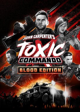 John Carpenter's Toxic Commando - Blood Edition
