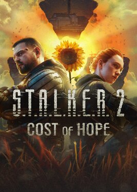 S.T.A.L.K.E.R. 2: Cost of Hope