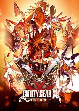 GUILTY GEAR Xrd -SIGN-