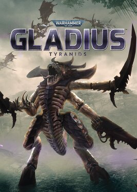 Warhammer 40,000: Gladius - Tyranids