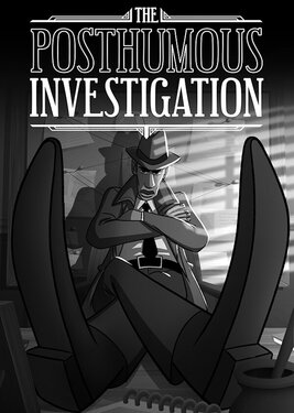 The Posthumous Investigation