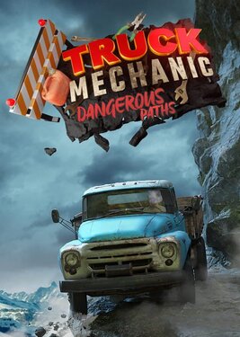 Truck Mechanic: Dangerous Paths poster (cover)