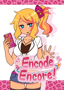 Encode Encore!