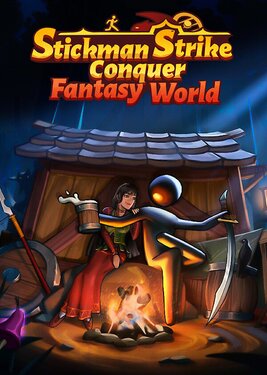 Stickman Strikes: Conquer Fantasy World poster (cover)