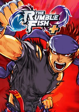 The Rumble Fish +