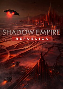 Shadow Empire - Republica