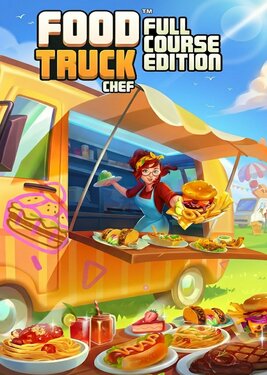 Food Truck Chef - Full Course Edition
