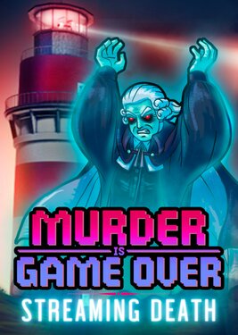 Murder Is Game Over: Streaming Death poster (cover)