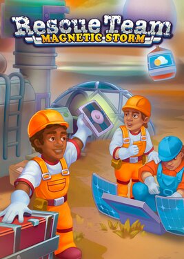 Rescue Team: Magnetic Storm