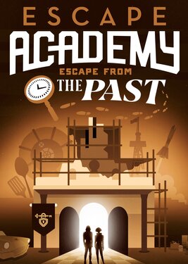 Escape Academy - Escape From the Past poster (cover)