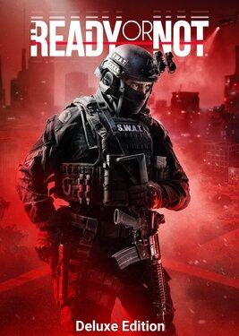 Ready or Not: Deluxe Edition