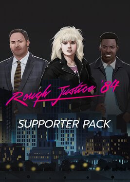 Rough Justice: '84 - Supporter Pack