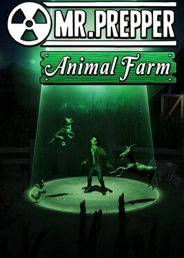 Mr. Prepper - Animal Farm