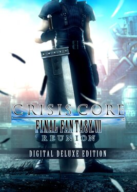 CRISIS CORE –FINAL FANTASY VII– REUNION - Deluxe Edition
