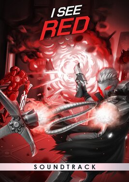I See Red - Soundtrack