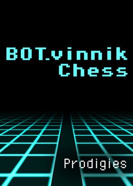 BOT.vinnik Chess: Prodigies