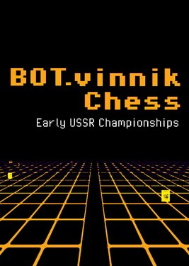 BOT.vinnik Chess: Early USSR Championships poster (cover)