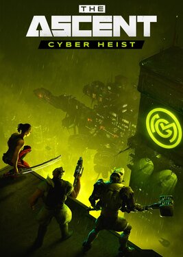 The Ascent - Cyber Heist