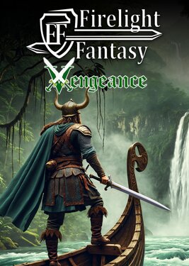Firelight Fantasy: Vengeance