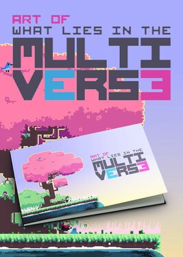 What Lies in the Multiverse - Artbook