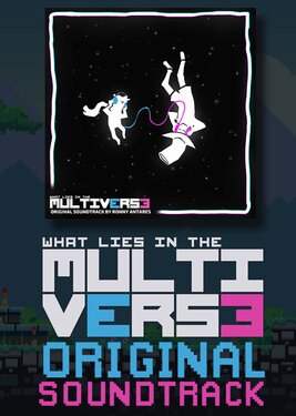 What Lies in the Multiverse - Soundtrack