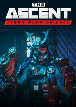 The Ascent - Cyber Warrior Pack
