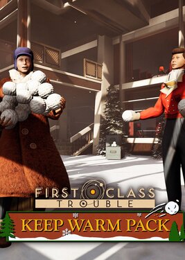 First Class Trouble - Keep Warm Pack