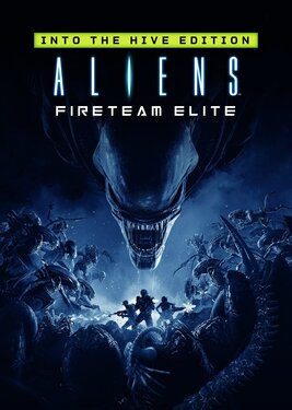 Aliens: Fireteam Elite - Into The Hive Edition
