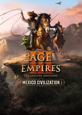 Age of Empires III: Definitive Edition - Mexico Civilization