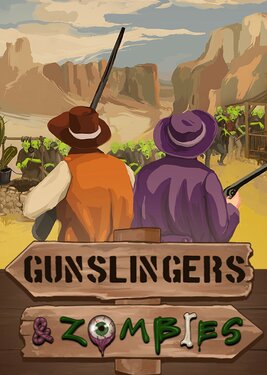 Gunslingers & Zombies