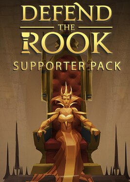 Defend the Rook - Supporter Pack
