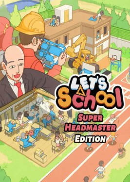 Let's School - Super Headmaster Edition poster (cover)