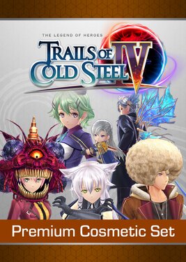 The Legend of Heroes: Trails of Cold Steel IV - Premium Cosmetic Set