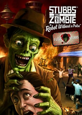 Stubbs the Zombie in Rebel Without a Pulse - I Love Stubbs Edition poster (cover)