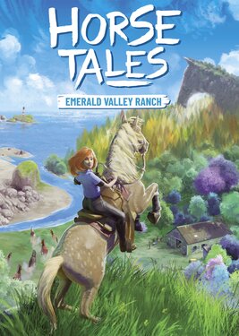 Horse Tales: Emerald Valley Ranch