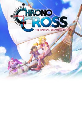 Chrono Cross: The Radical Dreamers Edition