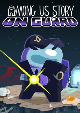 Among Us Story: On Guard poster (cover)