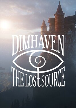 Dimhaven - The Lost Source