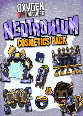 Oxygen Not Included - Neutronium Cosmetics Pack