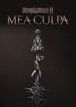 Blasphemous 2 - Mea Culpa poster (cover)