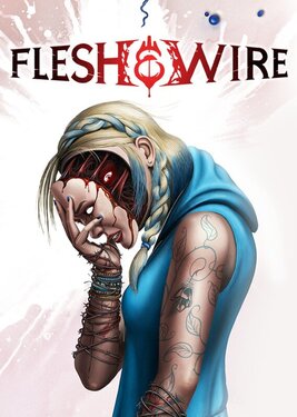 Flesh & Wire poster (cover)