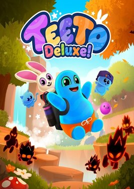 Teeto - Deluxe!